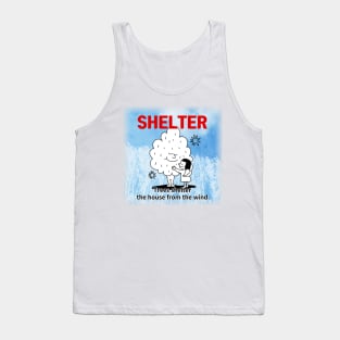 shelter ,Trees shelter  the house from the wind. Tank Top